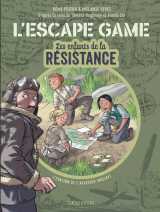 L'escape game - les enfants de la résistance - tome 1 - l évasion de l aviateur anglais