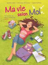 Ma vie selon moi - tome 02