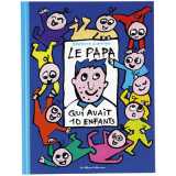 Le papa qui avait 10 enfants