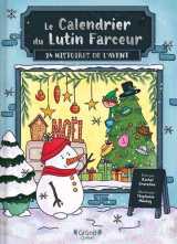 Le calendrier du lutin farceur. 24 histoires de l'avent