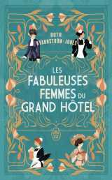 Les fabuleuses femmes du grand hôtel