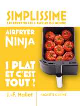 Mini simplissime - airfryer ninja 1 plat et c'est tout !