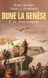 Dune, la genèse - tome 2 le jihad butlérien