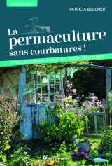 La permaculture sans courbatures !