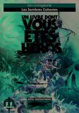 Les sombres cohortes