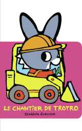 Le chantier de trotro