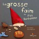 La grosse faim de p'tit bonhomme - format géant