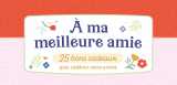 à ma meilleure amie - 25 bons cadeaux pour célebrer notre amitié