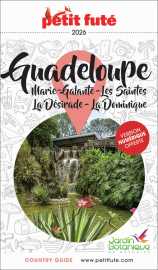 Guide guadeloupe 2026 petit futé: marie-galante - les saintes - la désirade - la dominique
