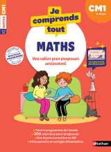 Je comprends tout - maths cm1 - 9-10 ans