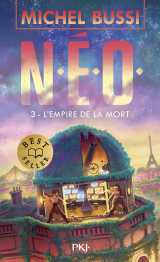 N.e.o. - tome 3 l'empire de la mort