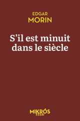 S'il est minuit dans le siècle