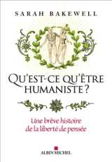 Qu'est-ce qu'être humaniste ?