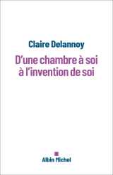D'une chambre à soi à l'invention de soi