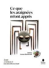 Ce que les araignées m'ont appris