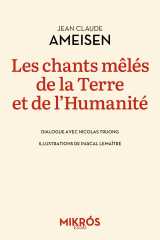 Les chants mêlés de la terre et de l'humanité