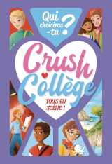 Crush collège - tous en scène !
