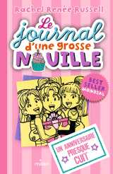 Le journal d'une grosse nouille, tome 13