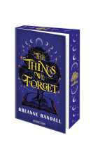 The things we forget