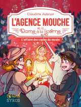 L'agence mouche et la dame à la licorne - l'affaire des copies du musée