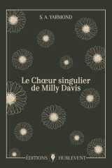 Le choeur singulier de milly davis