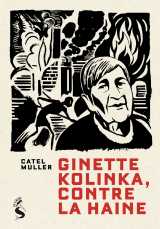 Ginette kolinka, contre la haine