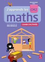 J'apprends les maths cm2 cahier d'activités