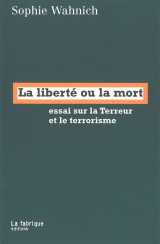 La liberté ou la mort