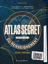 Atlas secret du renseignement - nouvelle édition