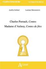 Charles perrault, contes ; marie-catherine d'aulnoy, contes de fées