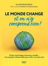 Le monde change et on n'y comprend rien!