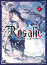 Rosalie, princesse des morts t01