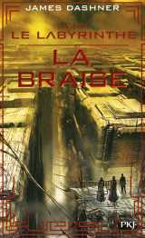 Avant le labyrinthe - tome 5 la braise