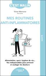 Mes routines anti-inflammatoires, c'est malin !
