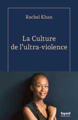 La culture de l'ultra-violence