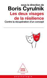 Les deux visages de la résilience