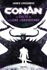 Conan : le culte de la lune d'obsidienne