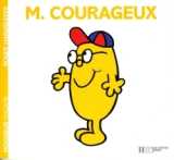 Monsieur courageux