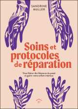 Soins et protocoles de réparation
