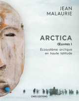 Arctica. oeuvres 1. ecosystème arctique en haute latitude