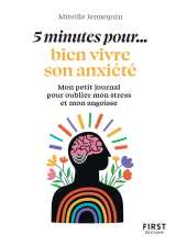 Petit livre - 5 minutes... pour bien vivre son anxiété