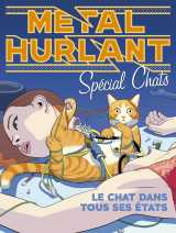 Métal hurlant hors série : les chats