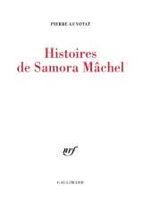 Histoires de samora mâchel