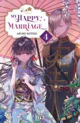 My happy marriage - roman - tome 4