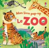 Le zoo - mon livre pop-up - dès 3 ans