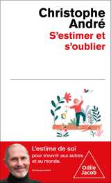 S'estimer et s'oublier