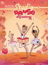 Studio danse academy - tome 01