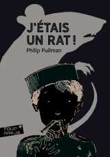 J'étais un rat !