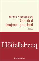 Combat toujours perdant