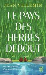 Le pays des herbes debout